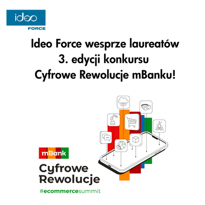 Ideo Force wesprze laureatów 3. edycji konkursu Cyfrowe Rewolucje mBanku!