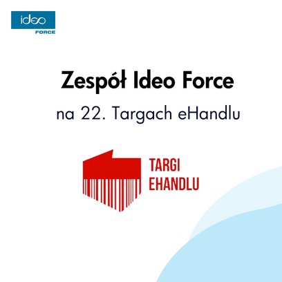Zespół Ideo Force na 22. Targach eHandlu