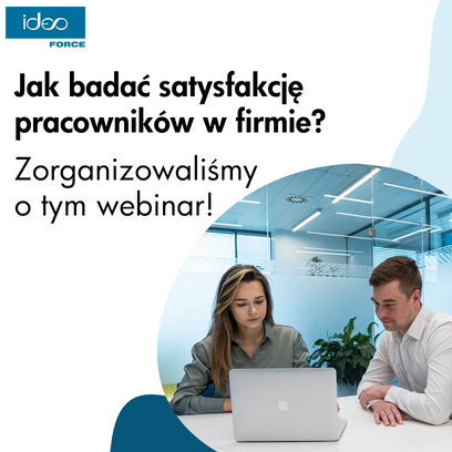 Jak badać satysfakcję pracowników w firmie? Zorganizowaliśmy o tym webinar!