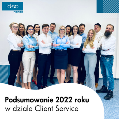 Podsumowanie 2022 roku w dziale Client Service