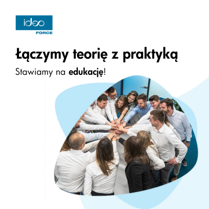 Łączymy teorię z praktyką. Stawiamy na edukację!