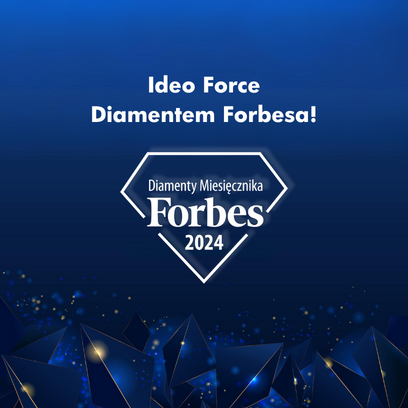 Ideo Force po raz kolejny Diamentem Forbesa!