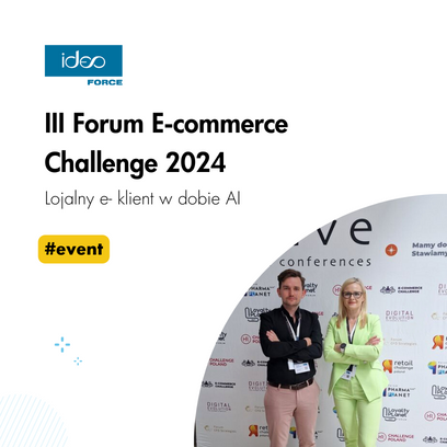 Odkrywamy przyszłość e-commerce. Nasz udział w Forum E-commerce Challenge 2024