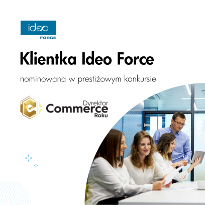 Klientka Ideo Force nominowana w prestiżowym konkursie