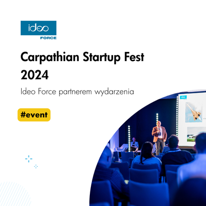 Ideo Force na Carpathian Startup Fest 2024