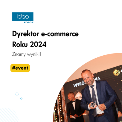 Gala wręczenia nagród Dyrektor e-Commerce Roku 2024