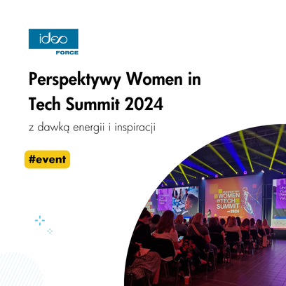 Rola kobiet w biznesie. Relacja z Perspektywy Women in Tech Summit 2024