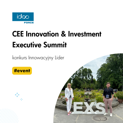 Jesteśmy na CEE Innovation & Investment Executive Summit w Warszawie