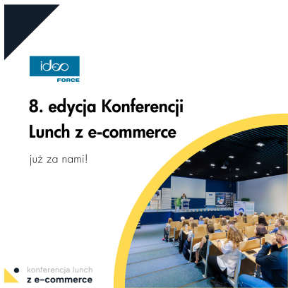 8. edycja Konferencji Lunch z e-commerce za nami!