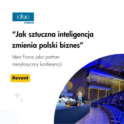 Jesteśmy na konferencji „Jak sztuczna inteligencja zmienia polski biznes”