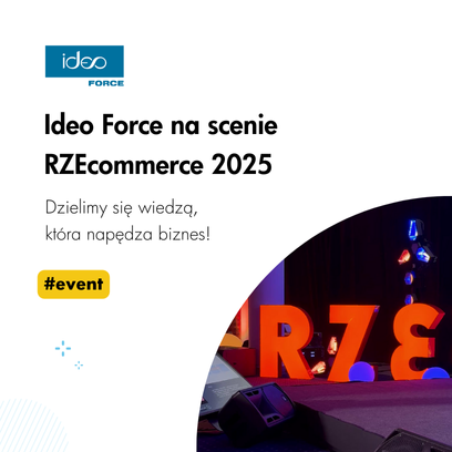 Ideo Force na konferencji RZEcommerce w Rzeszowie