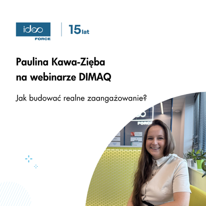 Paulina Kawa-Zięba wystąpiła na webinarze DIMAQ