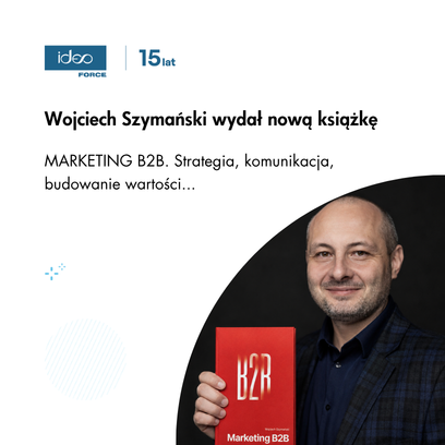 Wojciech Szymański wydał nową książkę o marketingu B2B!