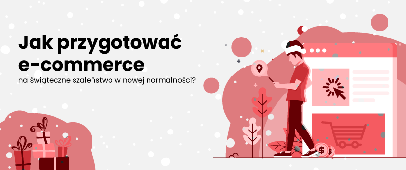 jak przygotować e-commerce na świąteczne szaleństwo